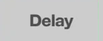 delay